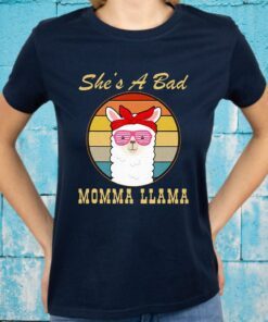 She'S A Bad Momma Llama Mama Animal Lover Mom T-Shirts