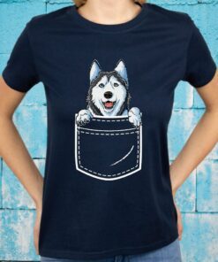 Siberian Husky in Your Front Pocket T-Shirt