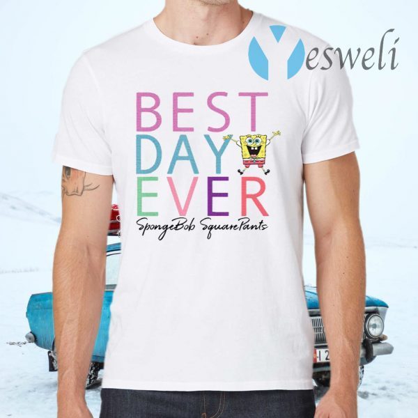 Spongebob Squarepants Best Day Ever T-Shirts