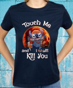 Stitch Chucky Touch Me And I Will Kill You Halloween T-Shirt