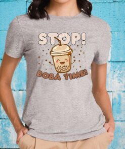 Stop Boba Time Cute Bubble Tea Lover T-Shirt