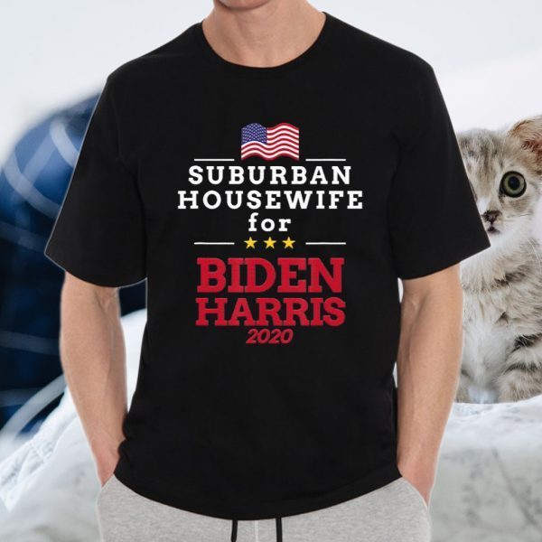 Suburban Housewife For Biden Harris Job Career Anti Trump T-Shirts