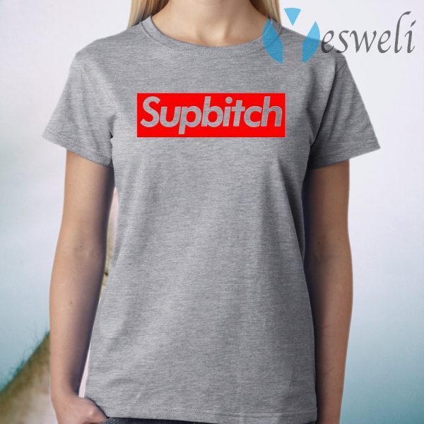 Supbitch T-Shirt