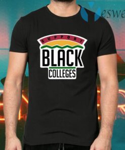 Support Black Colleges T-Shirts