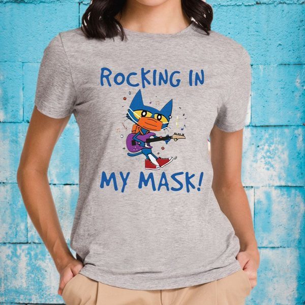 Teacher rocking in my mask T-Shirts