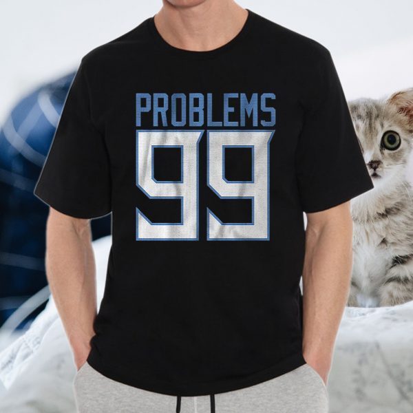 Tennessee 99 problems T-Shirts