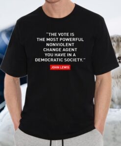 The vote is the most powerful nonviolent change agent T-Shirt