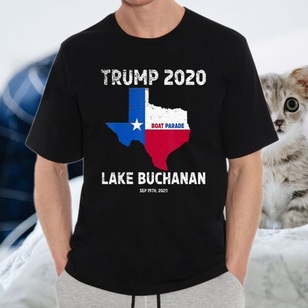 Trump 2020 Boat Parade Lake Buchanan T-Shirt