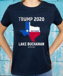 Trump 2020 Boat Parade Lake Buchanan T-Shirts