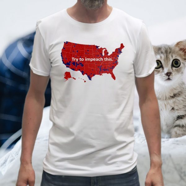 Try To Impeach This US Map T-Shirt