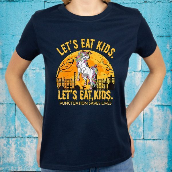 Unicorn Let'S Eat Kids Punctuation Saves Lives T-Shirt