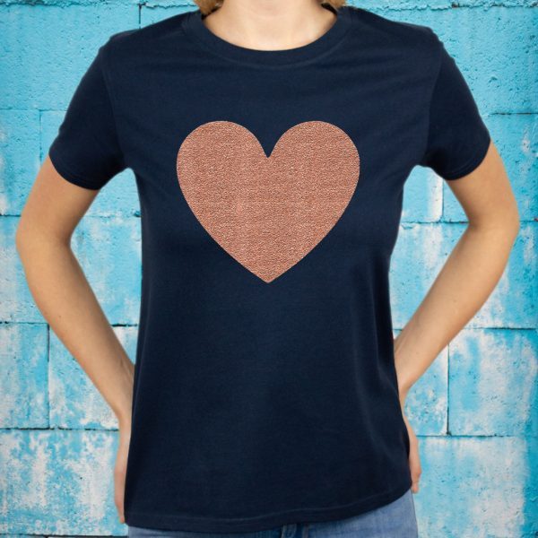 Valentine's Day Faux Rose Gold T-Shirt