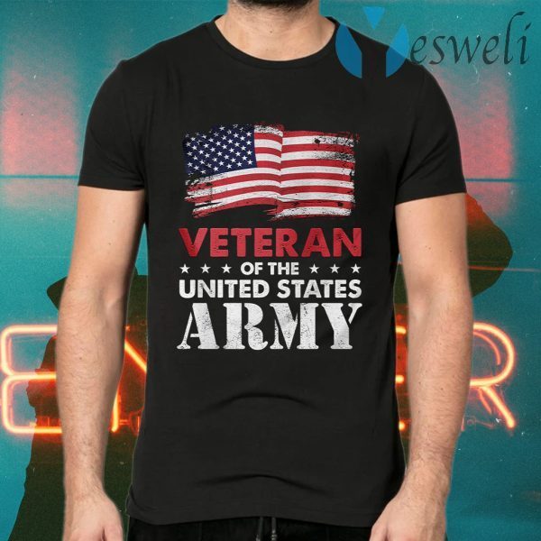 Veteran Of The United States Army T-Shirts