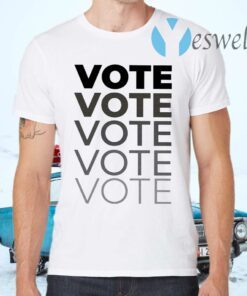 Vote Vote Vote Vote T-Shirts