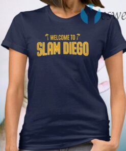 Welcome to slam diego T-Shirt