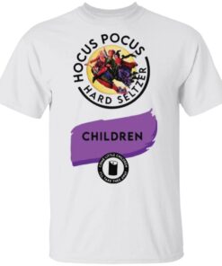Hocus Pocus Hard Seltzer children come little children t shirt
