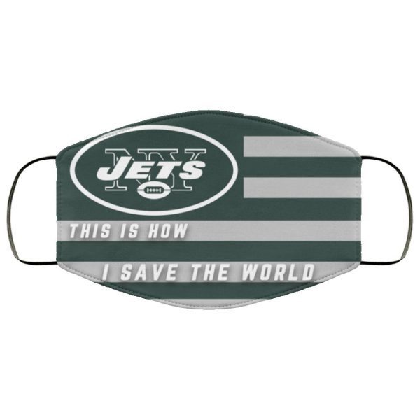 This Is How I Save The World New York Jets Face Mask
