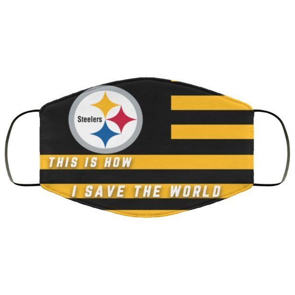 This Is How I Save The World Pittsburgh Steelers Face Mask