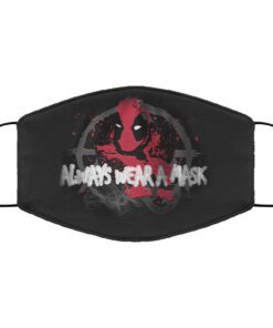 Deadpool Always Wear A Mask Face Mask – Adults Mask US