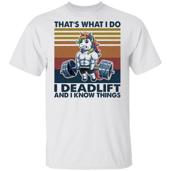 Unicorn Weight Lifting That’s What I Do I Deadlift And I Know Things Vintage Retro T-shirt