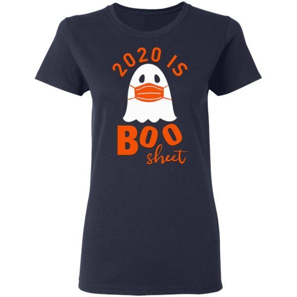 2020 Is Boo Sheet T-Shirt