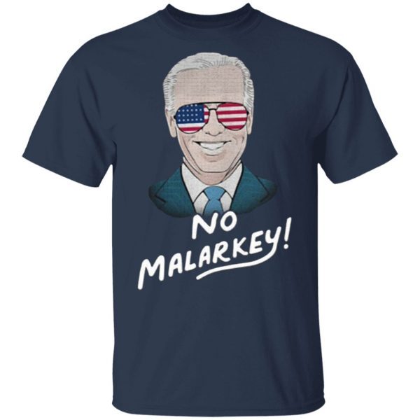 Joe Biden no malarkey American flag shirt