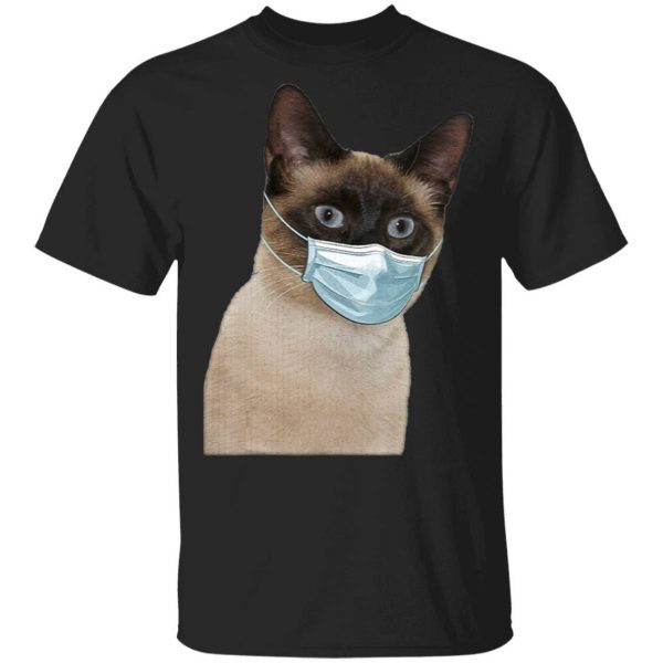 Siamese Cat Wearing Cat Face Mask Love Siamese Fun T-Shirt