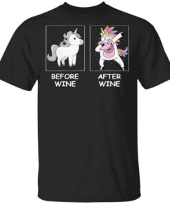 Unicorn Before Wine After Wine T-Shirt