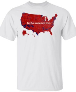 Try To Impeach This US Map T-Shirt