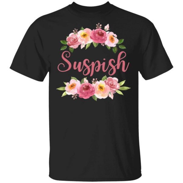 Suspish T-Shirt
