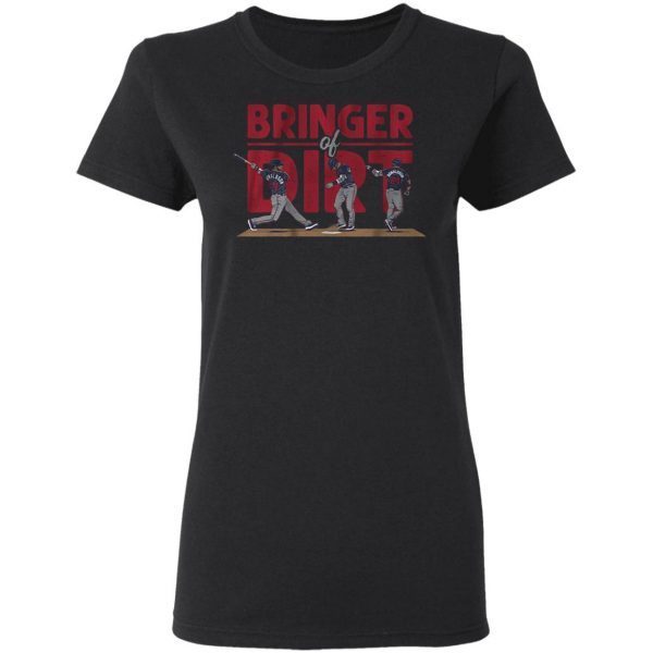 Bringer of dirt T-Shirt