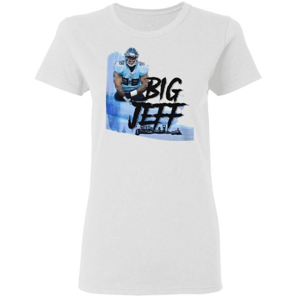 Big Jeff Tee Jeffery Simmons Tennessee Titans T-Shirt