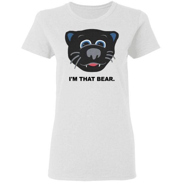 Official Carolina Panthers I’m That Bear T-Shirt