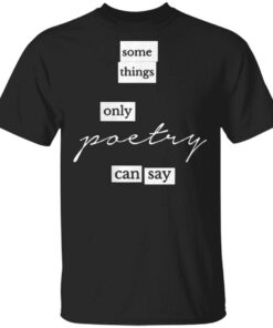 Womens Some Things Only Poetry Can Say Fridge Magnets T-Shirt