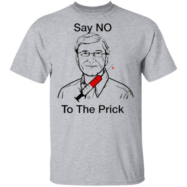 Bill Gate Say No To The Prick Shirt