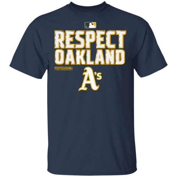 Respect oakland T-Shirt