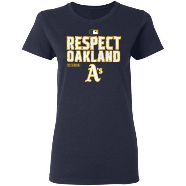 Respect oakland T-Shirt