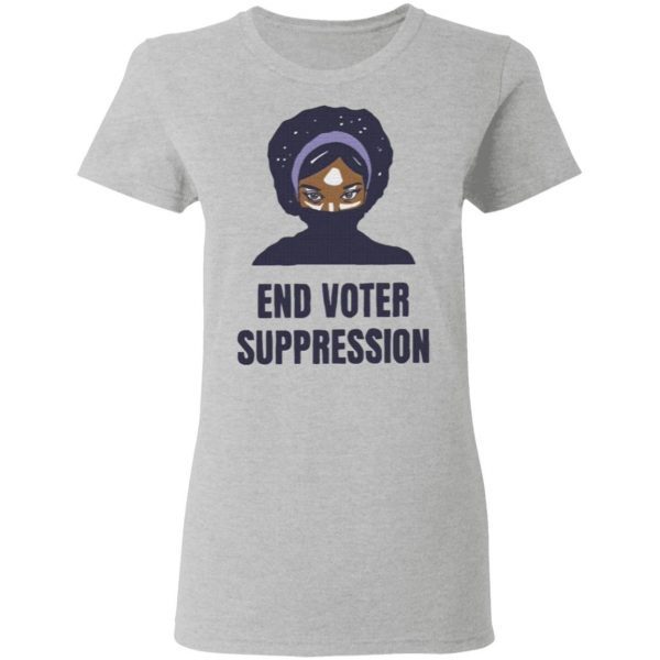 195Essential Merch Your End Voter Suppression T-Shirt