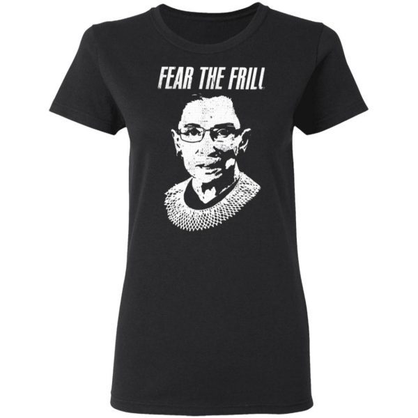 Fear The Frill T-Shirt