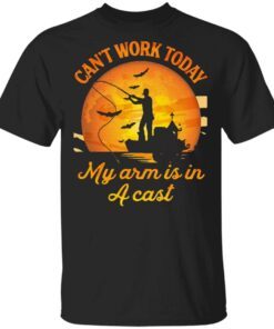 Fishing Can’t Work Today My Arm Is In A Cast Sunset T-Shirt