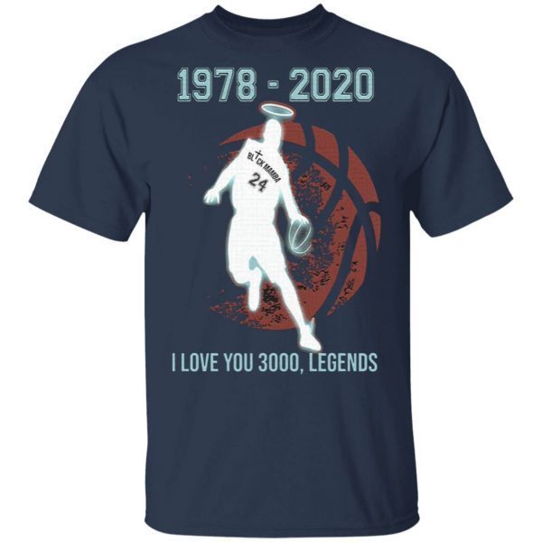 Black Mamba 1978 2020 I love you 3000 legends T-Shirt