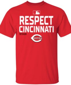 Respect Cincinnati Reds T-Shirt