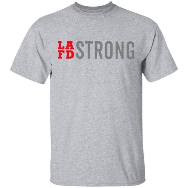 Lafd strong T-Shirt