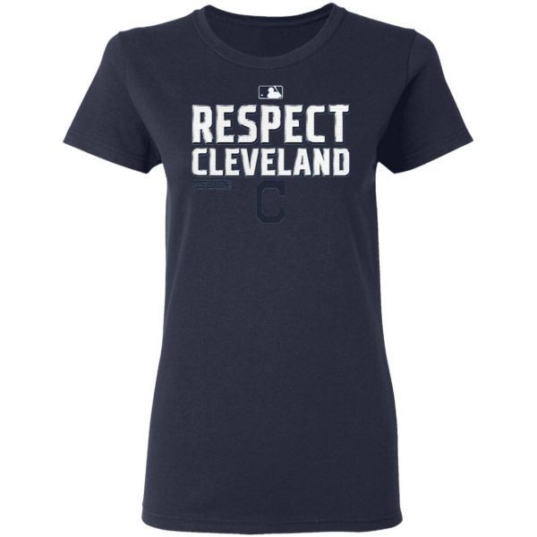 Respect cleveland T-Shirt