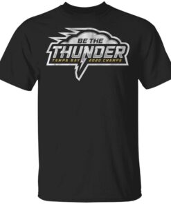 Be the thunder champs T-Shirt