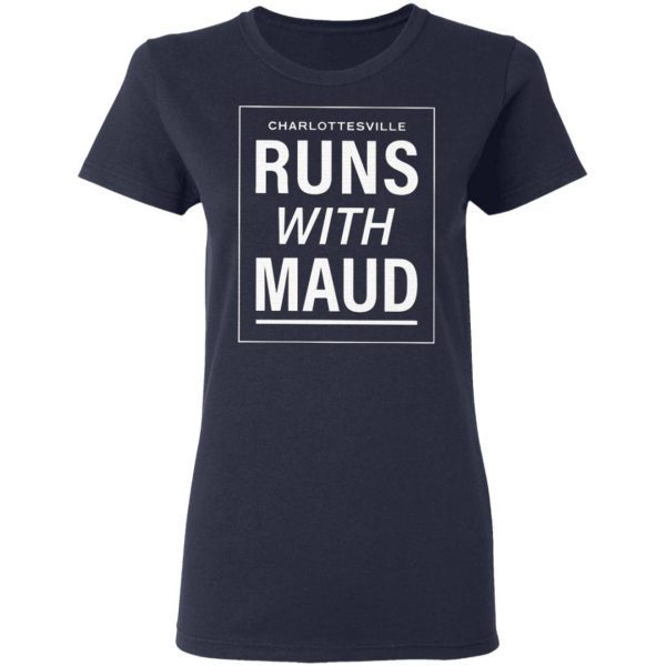 Cville Runs With Maud T-Shirt