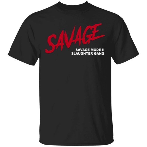 21 Savage Merch Savage T-Shirt