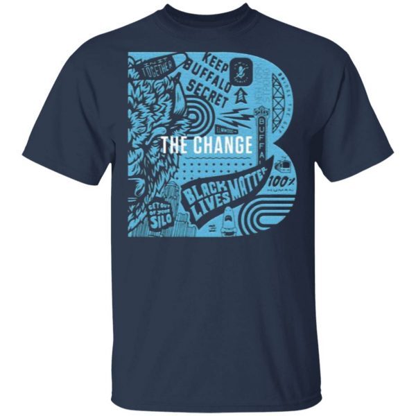 26 Shirts Merch Dixon Schwabl B the Change T-Shirt