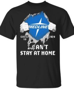 Blood inside me Medline covid 19 2020 i can’t stay at home T-Shirt