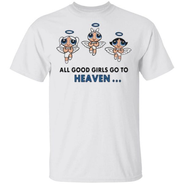 ALL Good Girls Go To Heaven, Bad Girl Go To Cancun T-Shirt